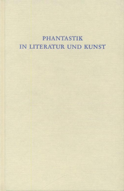 Thomsen, Christian W. u. Jens Malte Fischer (Hrsg.)  Phantastik in Literatur und Kunst. 