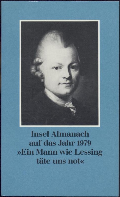 Günther, Horst (Hrsg.)  Insel Almanach auf das Jahr 1979. "Ein Mann wie Lessing täte uns not". 
