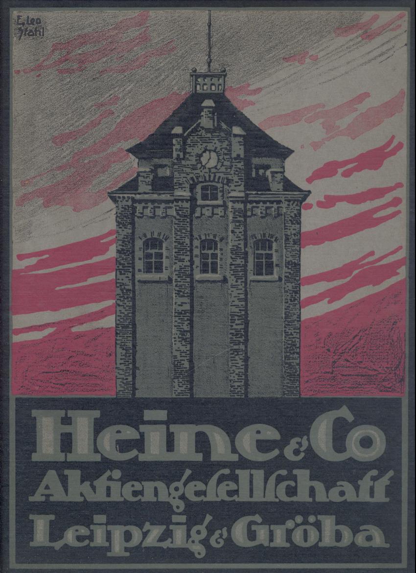   Heine & Co. Aktiengesellschaft Leipzig and Gröba o/Elbe. Branches at Berlin, New York, Paris, Calcutta. 