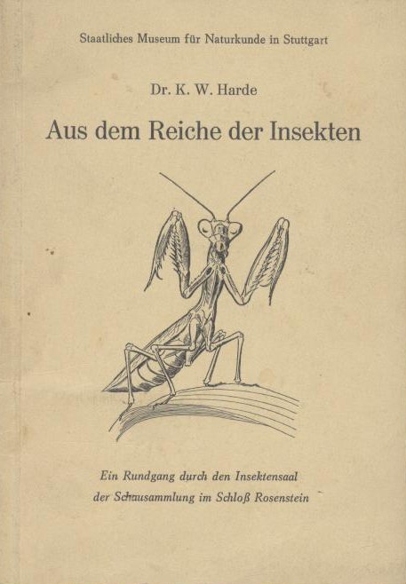 Harde, Karl Wilhelm  Aus dem Reiche der Insekten. Ein Rundgang durch den Insektensaal der Schausammlung im Schloß Rosenstein. 