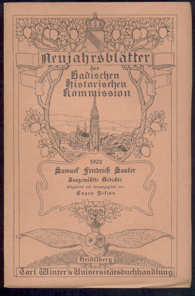 Sauter, Samuel Friedrich - Kilian, Eugen (Hrsg.)  Samuel Friedrich Sauter. Ausgewählte Gedichte. Eingeleitet u. hrsg. von Eugen Kilian. 