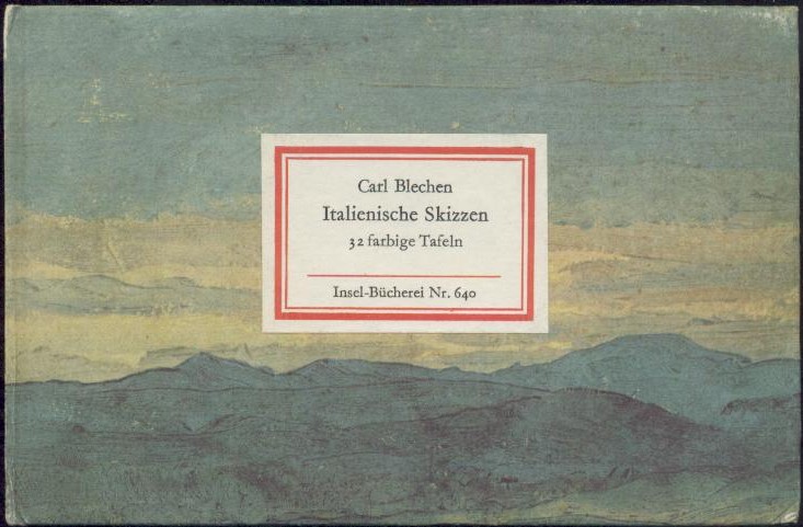 Blechen, Carl  Italienische Skizzen. Hrsg. von Gertrud Heider. 