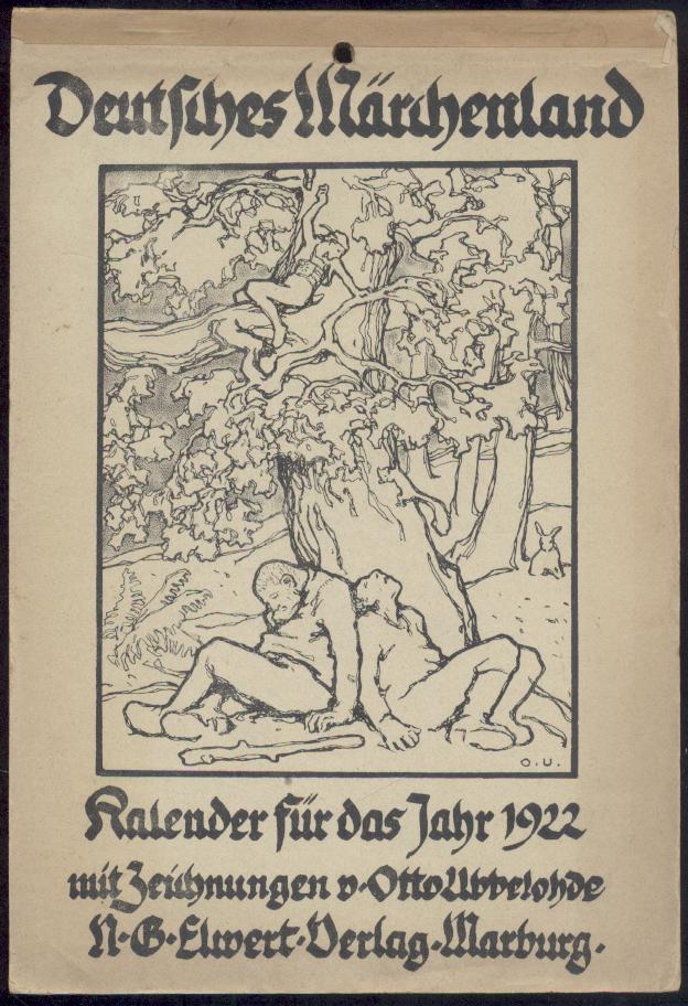 Ubbelohde, Otto  Deutsches Märchenland. Kalender für das Jahr 1922 mit Zeichnungen von Otto Ubbelohde. 