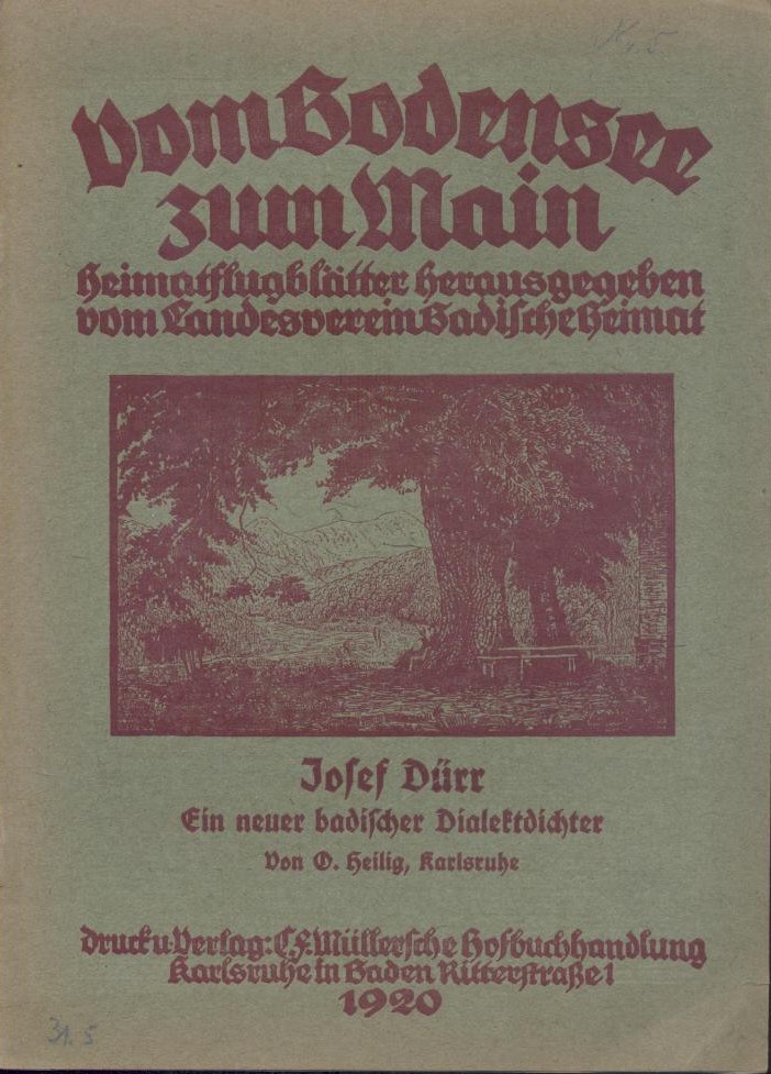 Dürr, Josef - Heilig, Otto (Hrsg.)  Josef Dürr. Ein neuer badischer Dialektdichter. 