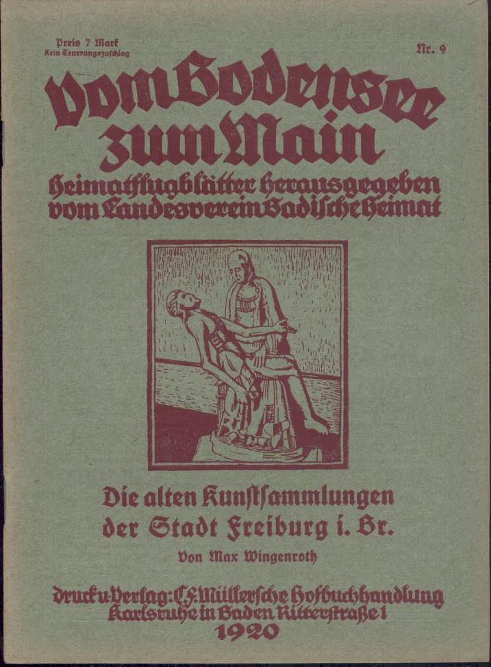 Wingenroth, Max  Die alten Kunstsammlungen der Stadt Freiburg i. Br. 