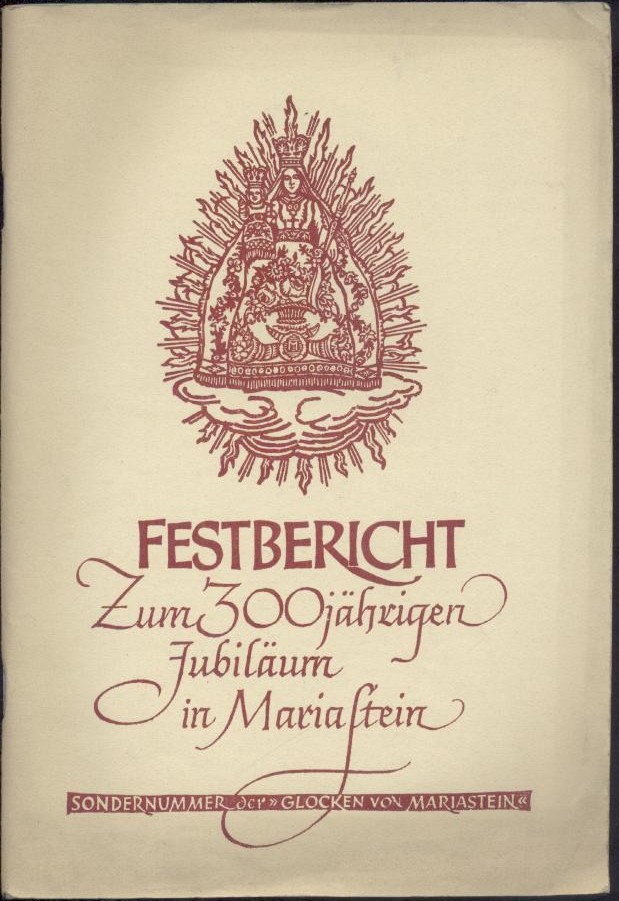 Beerli, Willibald (Hrsg.)  Festschrift zum 300jährigen Jubiläum in Mariastein. 