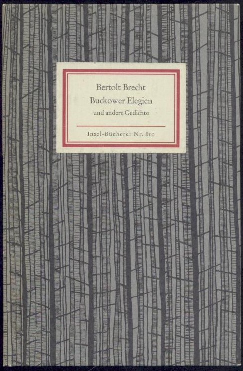Brecht, Bertolt  Gedichte im Exil. Buckower Elegien. 
