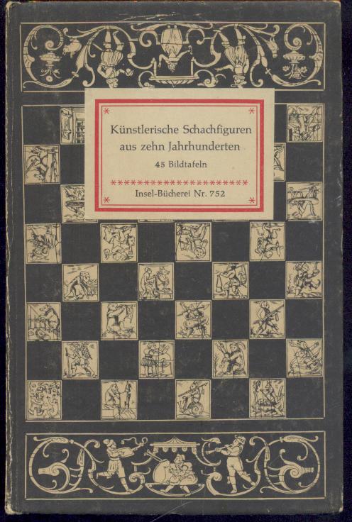Behrends, Rainer (Hrsg.)  Künstlerische Schachfiguren aus zehn Jahrhunderten. Geleitwort von Gerhard Pommeranz-Liedtke. 1.-50. Tsd. 