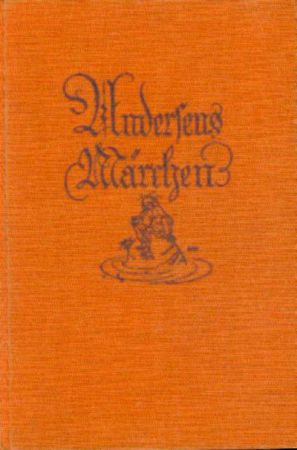 Andersen, Hans Christian  Märchen. Hrsg. v. Paul Ernst. 2. verbesserte Aufl. 2 Bände. 