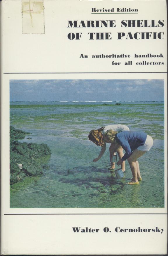 Cernohorsky, Walter O.  Marine Shells of the Pacific. An authorative handbook for all collectors. (Vol. I). Revised edition. 