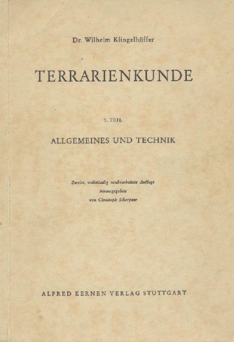 Klingelhöffer, Wilhelm  Terrarienkunde. 2. vollständig neubearbeitete Auflage. Hrsg. v. Christian Scherpner. 4 Bände. 