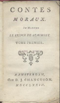 Beaumont, Le Prince de (d.i. Jeanne-Marie Leprince de Beaumont)  Contes Moraux. Band 1 (von 2). 
