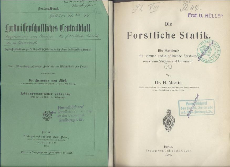 Martin, Heinrich  Die forstliche Statik. Ein Handbuch für leitende und ausführende Forstwirte sowie zum Studium und Unterricht. 
