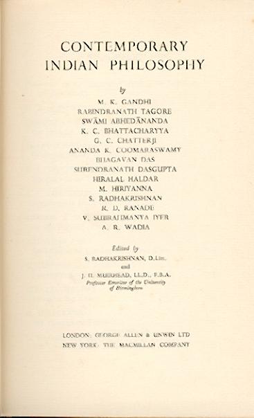 Radhakrishnan, S. u. J. H. Muirhead (Hrsg.)  Contemporary Indian Philosophy. 