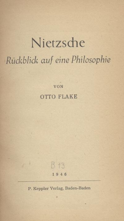 Flake, Otto  Nietzsche. Rückblick auf eine Philosophie. 