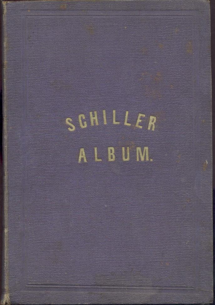Schiller, Friedrich v.  Schiller-Album der Allgemeinen deutschen National-Lotterie zum Besten der Schiller- und Tiedge-Stiftungen. 