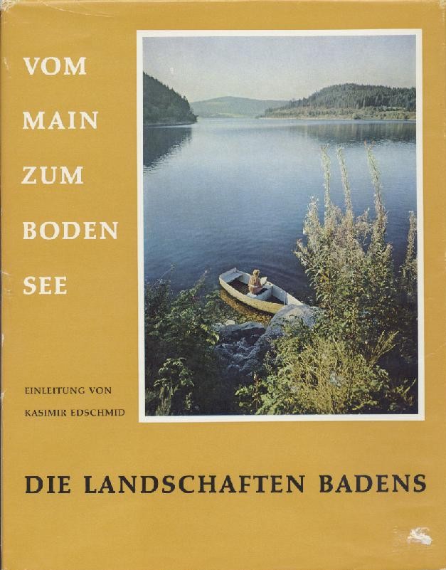 Richter, Georg  Vom Main zum Bodensee. Die Landschaften Badens. Einleitung von Kasimir Edschmid. 