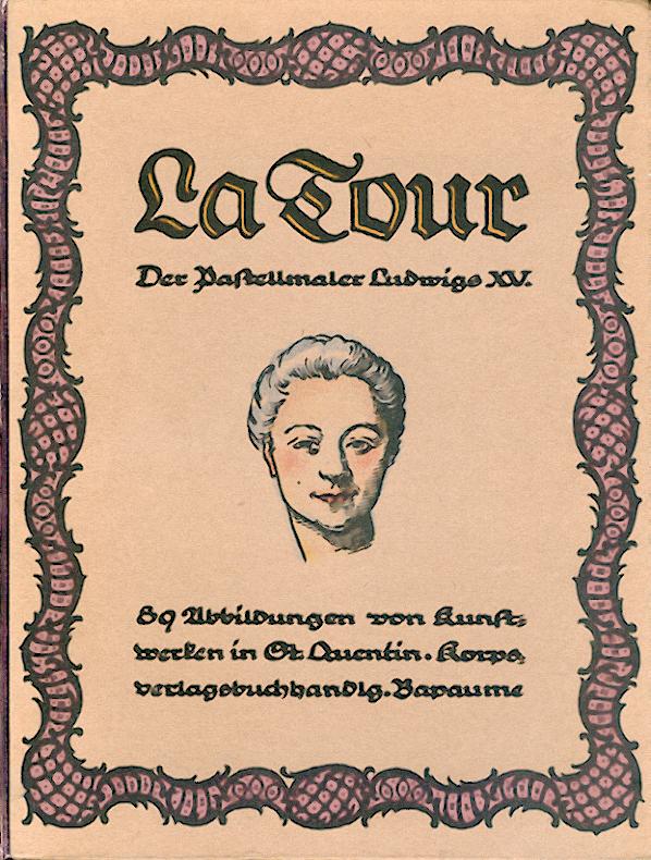 La Tour - Erhard, Hermann (Einf.)  La Tour. Der Pastellmaler Ludwigs XV. 