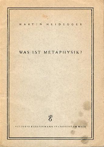 Heidegger, Martin  Was ist Metaphysik? 