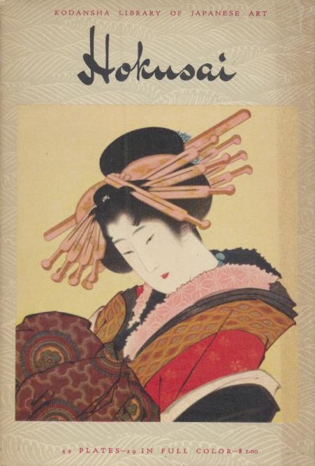 Kondo, Ichitaro - Grilli, Elise  Katsushika Hokusai (1760-1849). English text by Elise Grilli, based upon the Japanese text of Ichitaro Kondo. 