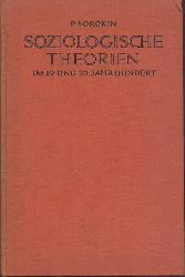 Sorokin, Pitirim  Soziologische Theorien im 19. und 20. Jahrhundert. 