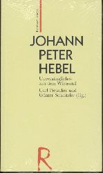 Hebel - Pietzcker, Carl u. Gnter Schnitzler (Hrsg.)  Johann Peter Hebel. Unvergngliches aus dem Wiesental. Hrsg. v. Carl Pietzcker u. Gnter Schnitzler. 