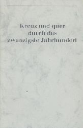 Salander, Gustav Adolf  Kreuz und quer durch das zwanzigste Jahrhundert. 