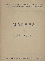 Mares - Justi, Ludwig  Hans von Mares. Ein Fhrer zur Mares-Sammlung der National-Galerie. 