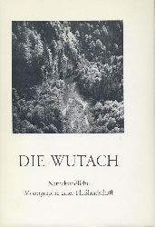 Sauer, Kurt F. J. u. Martin Schnetter (Hrsg.)  Die Wutach. Naturkundliche Monographie einer Flulandschaft. 