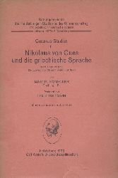 Honecker, Martin  Cusanus-Studien II: Nikolaus von Cues und die griechische Sprache. Nebst einem Anhang: Die Lobrede des Giovanni Andrea dei Bussi. 