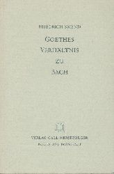 Smend, Friedrich  Goethes Verhltnis zu Bach. 