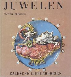 Fregnac, Claude  Juwelen. Von der Renaissance zum Jugendstil. 