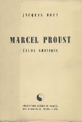 Bret, Jacques  Marcel Proust. Etude critique. 