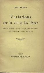 Moreas, Jean  Variations sur la Vie et les Livres. 4ieme edition. 