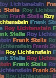 Lichtenstein, Roy u. Frank Stella  Roy Lichtenstein. Frank Stella. Ausstellungskatalog. 