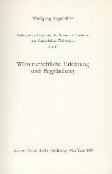 Stegmller, Wolfgang  Probleme und Resultate der Wissenschaftstheorie und Analytischen Philosophie. Bd. 1: Wissenschaftliche Erklrung und Begrndung. 