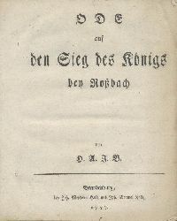 B., H. A. J. (d.i. Heinrich Adam Julius Breymann)  Ode auf den Sieg des Knigs bey Robach. 