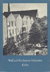 Wallraf-Richartz-Museum Kln (Hrsg.)  Wallraf-Richartz-Museum der Stadt Kln. Verzeichnis der Gemlde. 