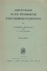 Eggert, John u. Heinz Gajewski  Einfhrung in die technische Rntgenphotographie. 2. verbesserte Auflage. 