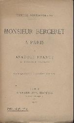 France, Anatole  Histoire contemporaine IV. Monsieur Bergeret a Paris. 143ieme edition. 