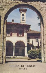   Chiesa di Loreto, Lugano. Guida artistica-storica. 