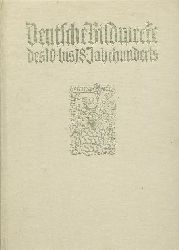 Baum, Julius  Deutsche Bildwerke des 10. bis 18. Jahrhunderts. 