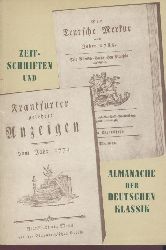   Zeitschriften und Almanache der deutschen Klassik. 