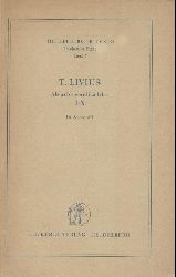 Titus Livius - Burck, Erich (Hrsg.)  Ab urbe condita libri I-X. Textauswahl, Einleitung u. erklrendes Namenverzeichnis v. Erich Burck. 3. Auflage. 
