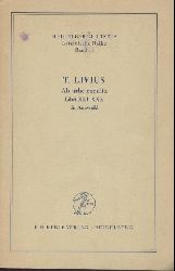 Titus Livius - Burck, Erich (Hrsg.)  Ab urbe condita libri XXI-XXX. Textauswahl, Einleitung u. erklrendes Namenverzeichnis v. Erich Burck. 2. Auflage. 