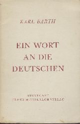 Barth, Karl  Ein Wort an die Deutschen. 