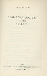 Rothfels, Hans  Bismarck, der Osten und das Reich. 