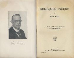 Fischer, Julius - Alt, Theodor (Hrsg.)  Philosophische Schriften. Zu seinem Gedchtnis herausgegeben von seinen Freunden. Vorwort von Theodor Alt. 