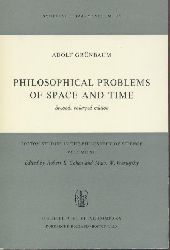 Grnbaum, Adolf  Philosophical Problems of Space and Time. 2nd enlarged edition. 
