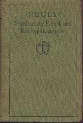 Hegel, Georg Wilhelm Friedrich  Smtliche Werke. Band VII: Hegels Schriften zur Politik und Rechtsphilosophie. Hrsg. v. Georg Lasson. 